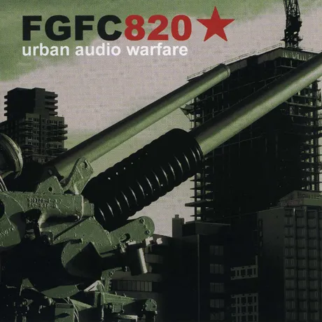 FGFC820 - 2006 Urban Audio Warfare (2006)
